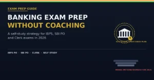 Banking Exam Preparation Without Coaching