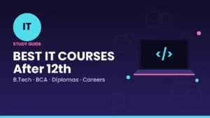 Best IT Courses After 12th Top Career Options