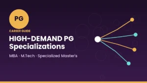 High-Demand PG Specializations A Complete Guide