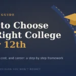 How to Choose the Right College After 12th