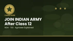 How to Join Indian Army After 12th NDA, TES & Eligibility