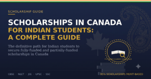 Scholarships in Canada for Indian Students A Complete Guide