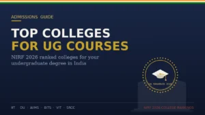 Top Colleges for UG Courses in India