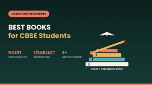 Best Books for CBSE Students A Complete Guide