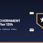 Best Government Jobs After 12th 2026 Salary, Eligibility & Top Exams