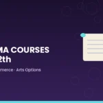 Diploma Courses After 12th A Complete Guide