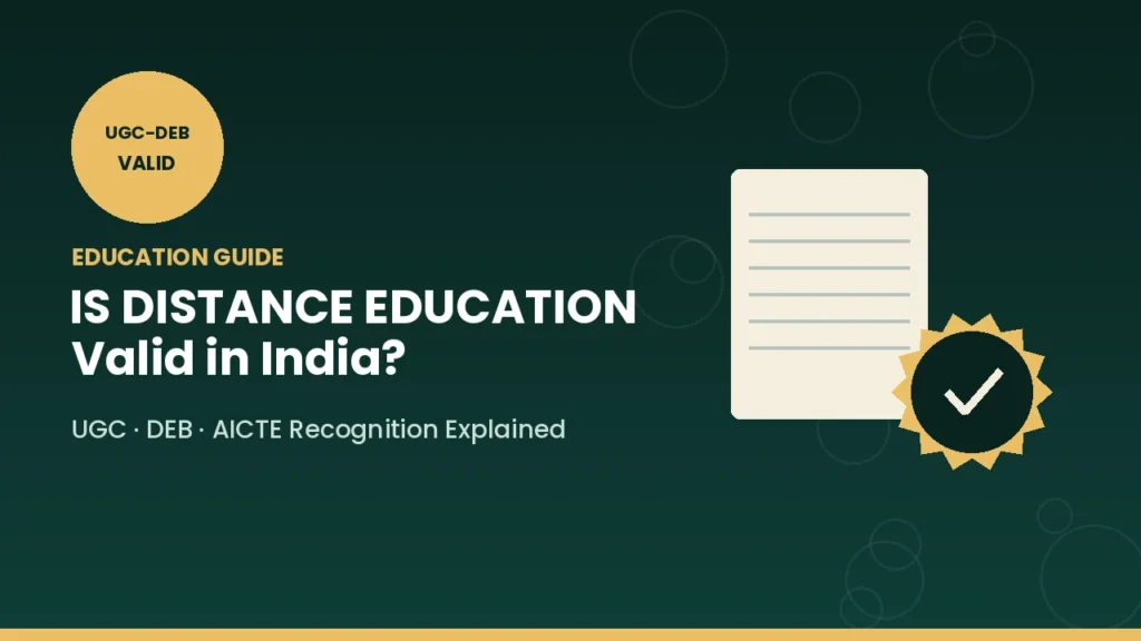Is Distance Education Valid in India A Complete Guide