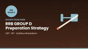 RRB Group D Preparation Strategy 2026 Study Plan, Syllabus & Tips
