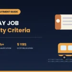 Railway Job Eligibility Criteria A Complete Guide