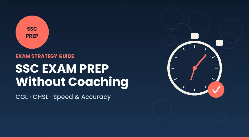 SSC Exam Preparation Without Coaching 2026 Study Plan, Strategy & Tips