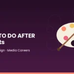 What to Do After 12th Arts A Complete Career Guide